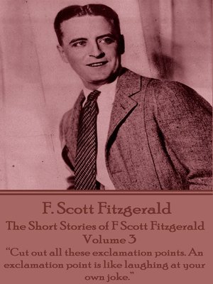 cover image of The Short Stories of F Scott Fitzgerald: Volume 3